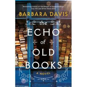 The Echo of Old Books -- Barbara Davis